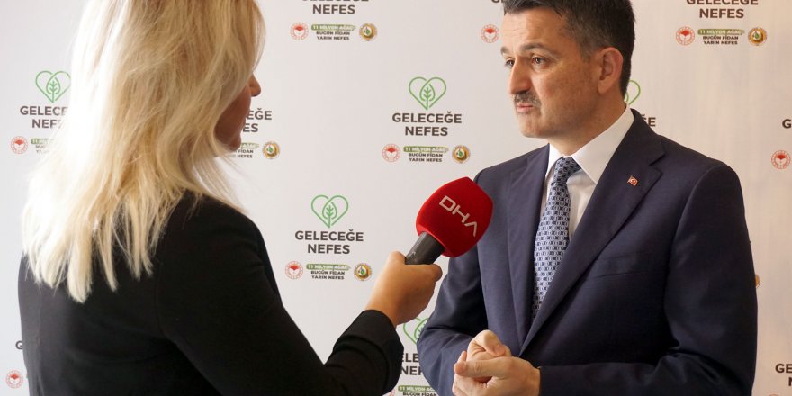 (GENİŞ HABER) BAKAN PAKDEMİRLİ: 11 KASIM'DA SAAT 11.11'DE FİDANLARIMIZI DİKMEYE BAŞLAYACAĞIZ