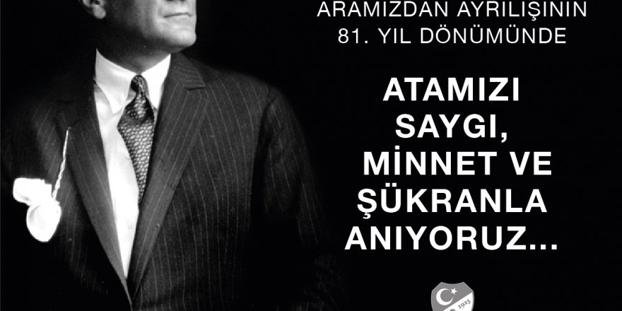 SPOR CAMİASINDAN 10 KASIM MESAJLARI