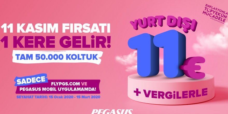 PEGASUS'TAN 11.11 KAMPANYASI