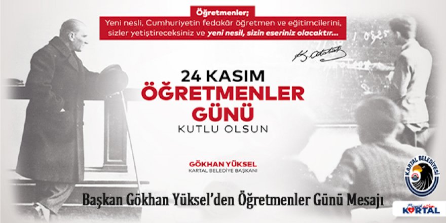 Başkan Gökhan Yüksel'den Öğretmenler Günü Mesajı