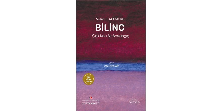 Ünlü Araştırmacı Susan Blackmore’un “Bilinç” Kitabı Türkçede