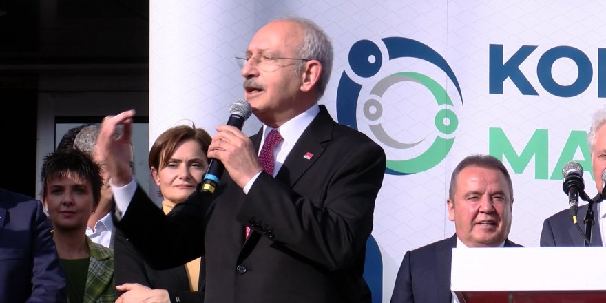 KILIÇDAROĞLU: YENİ SİYASET ANLAYIŞINI TÜRKİYE’NİN BÜTÜN COĞRAFYASINA DAĞITALIM