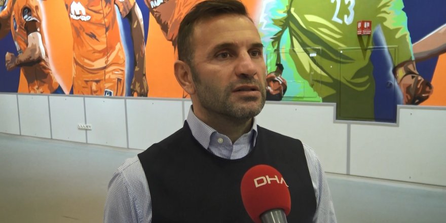 OKAN BURUK: ÜÇ KULVARDA DA HEDEFİMİZ VAR