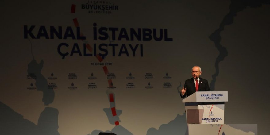 KILIÇDAROĞLU "KANAL İSTANBUL ÇALIŞTAYI"NDA KONUŞTU