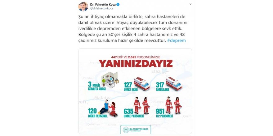 BAKAN KOCA: DEPREM BÖLGESİNDE 4 SAHRA HASTANEMİZ KURULUMA HAZIR
