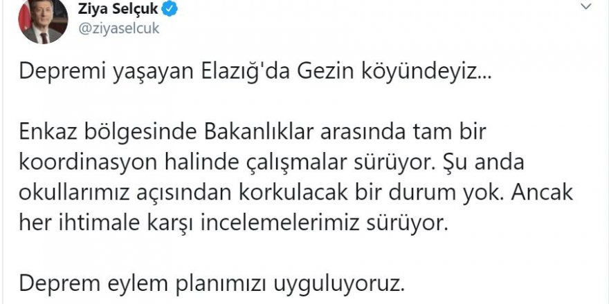 BAKAN SELÇUK: ELAZIĞ'DA OKULLARIMIZ AÇISINDAN KORKULACAK BİR DURUM YOK