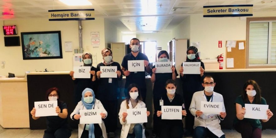 Sağlık Çalışanlarından Vatandaşlara Evinizden Çıkmayın Uyarısı