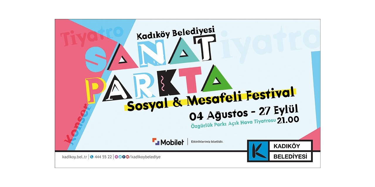 "sosyal Ve Mesafeli" Festival Kadıköy’de Başlıyor: "sanat Park’ta"