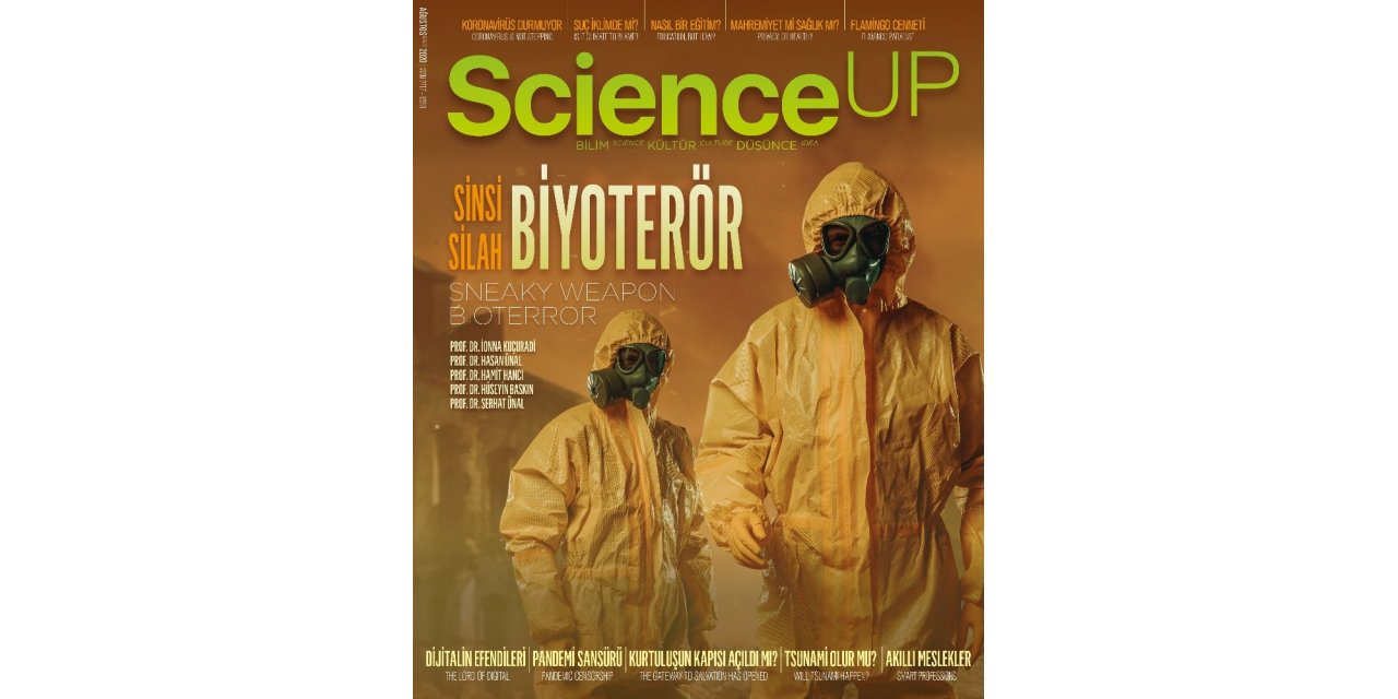 Uzmanlar, Scienceup’ın Yeni Sayısında  ‘biyoterör’ü Konuştu