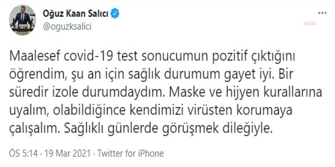 CHP'Lİ OĞUZ KAAN SALICI'NIN KORONAVİRÜS TESTİ POZİTİF ÇIKTI