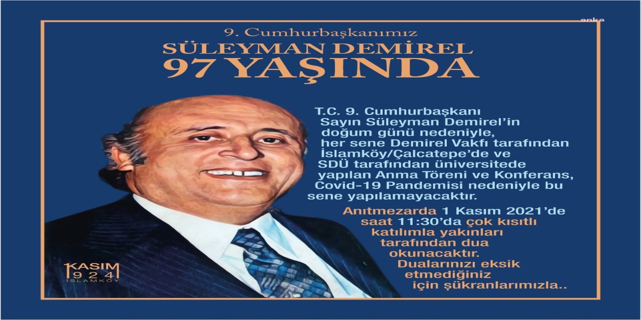 İYİ PARTİLİ CESUR 97. DOĞUM GÜNÜNDE SÜLEYMAN DEMİREL’İ ANDI