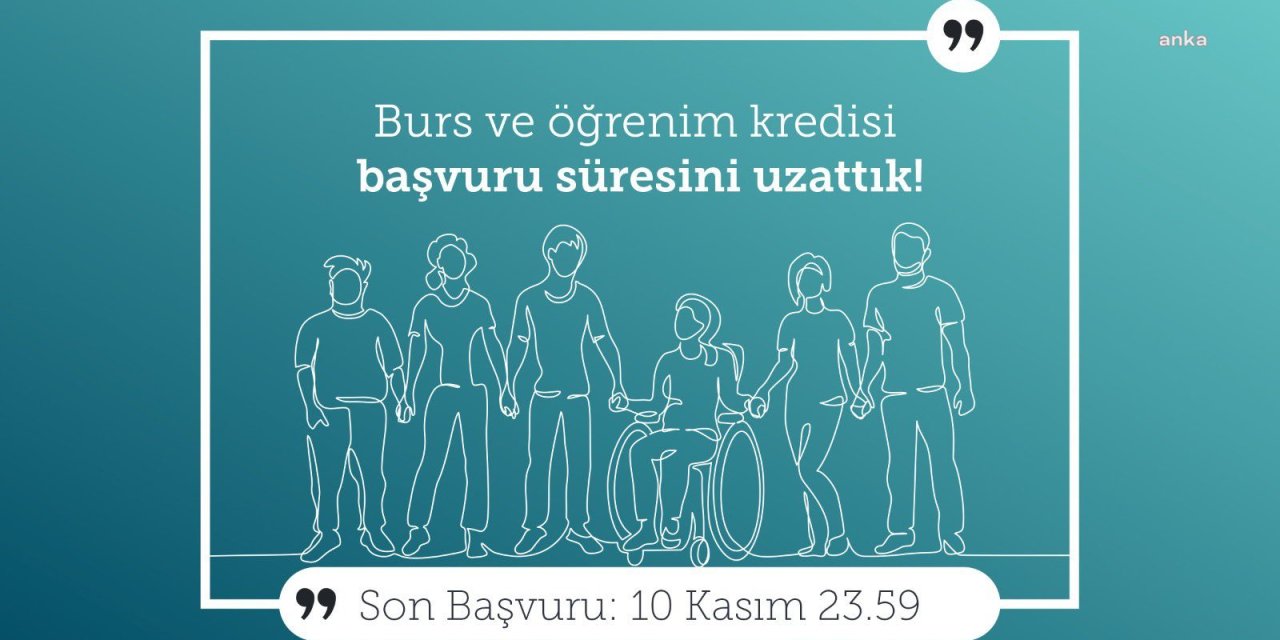 BURS VE ÖĞRENİM KREDİSİ BAŞVURULARI YARIN GECEYE KADAR UZATILDI