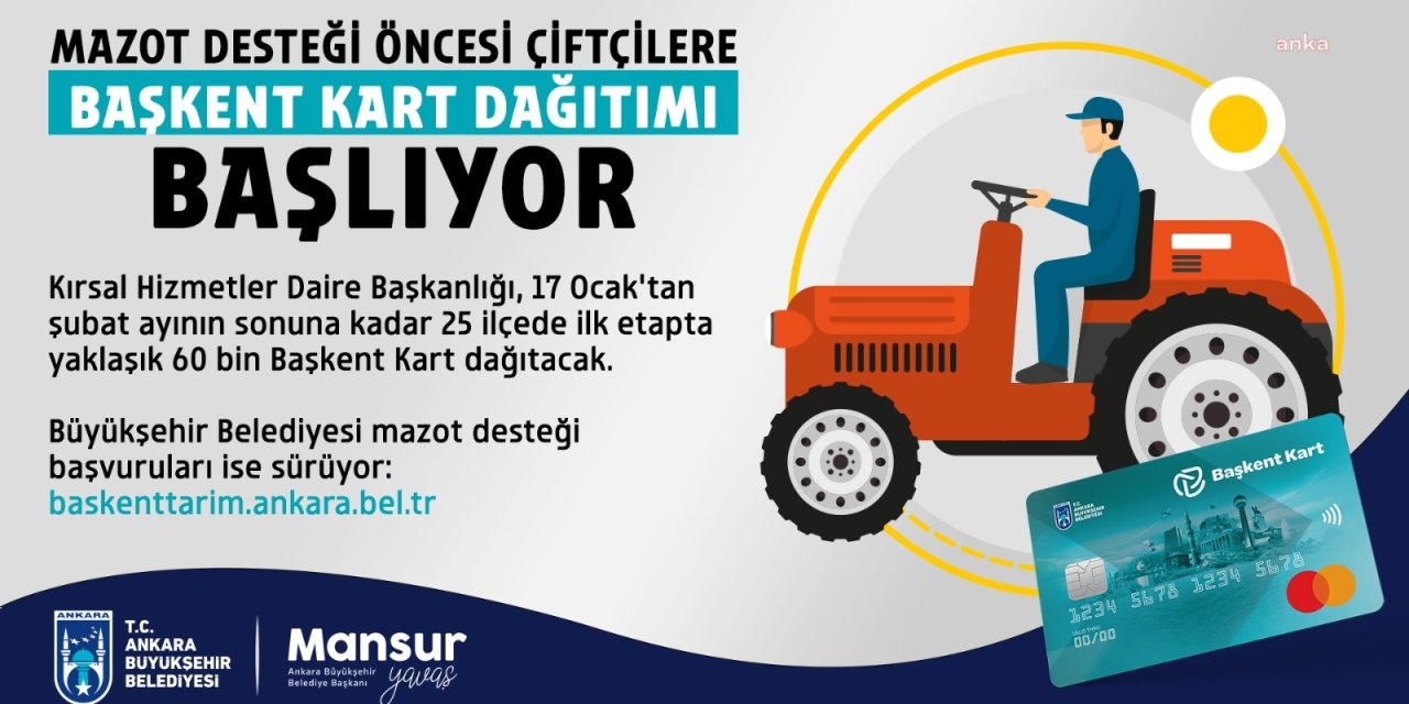ABB, MAZOT DESTEĞİ İÇİN ÇİFTÇİLERE 'BAŞKENT KART' DAĞITIMINA BAŞLIYOR