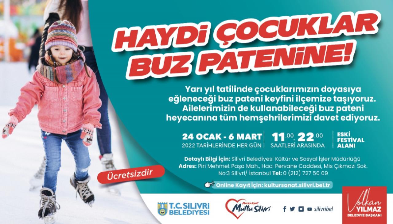 SİLİVRİ BELEDİYESİNDEN ÇOCUKLAR İÇİN BUZ PATENİ ETKİNLİĞİ