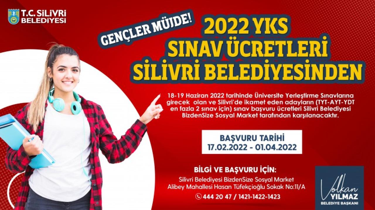 YKS SINAV ÜCRETLERİ SİLİVRİ BELEDİYESİNDEN