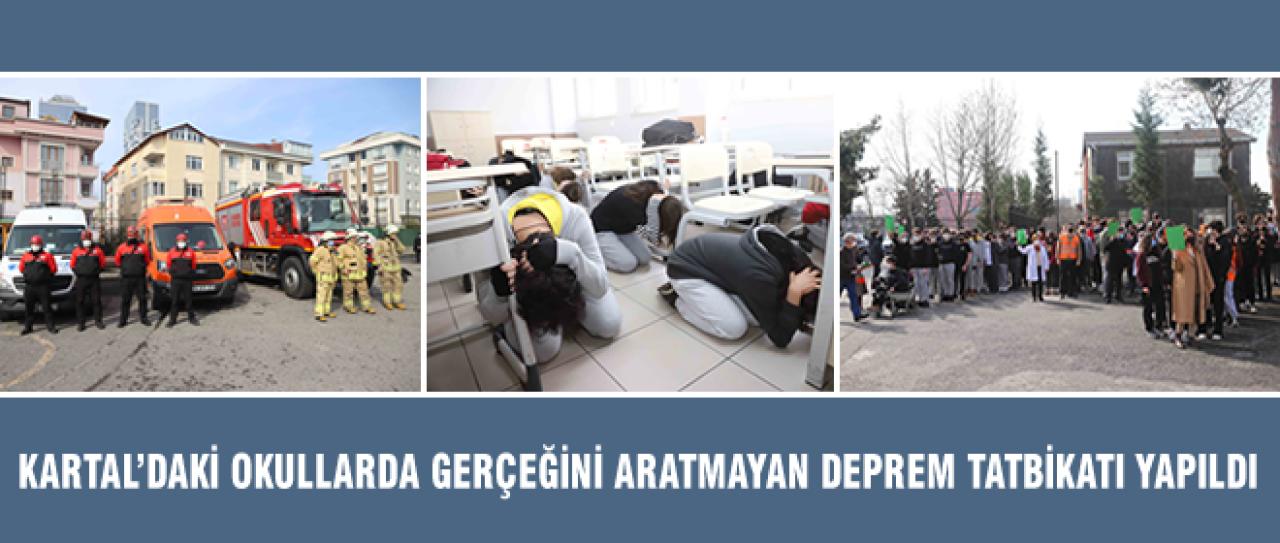 KARTAL’DAKİ OKULLARDA GERÇEĞİNİ ARATMAYAN DEPREM TATBİKATI YAPILDI