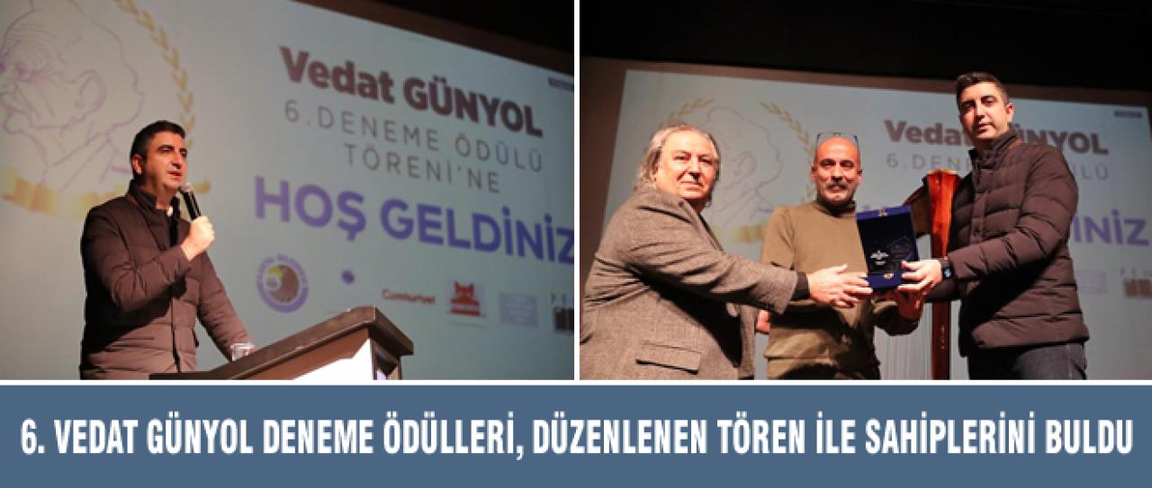 6. VEDAT GÜNYOL DENEME ÖDÜLLERİ, DÜZENLENEN TÖREN İLE SAHİPLERİNİ BULDU