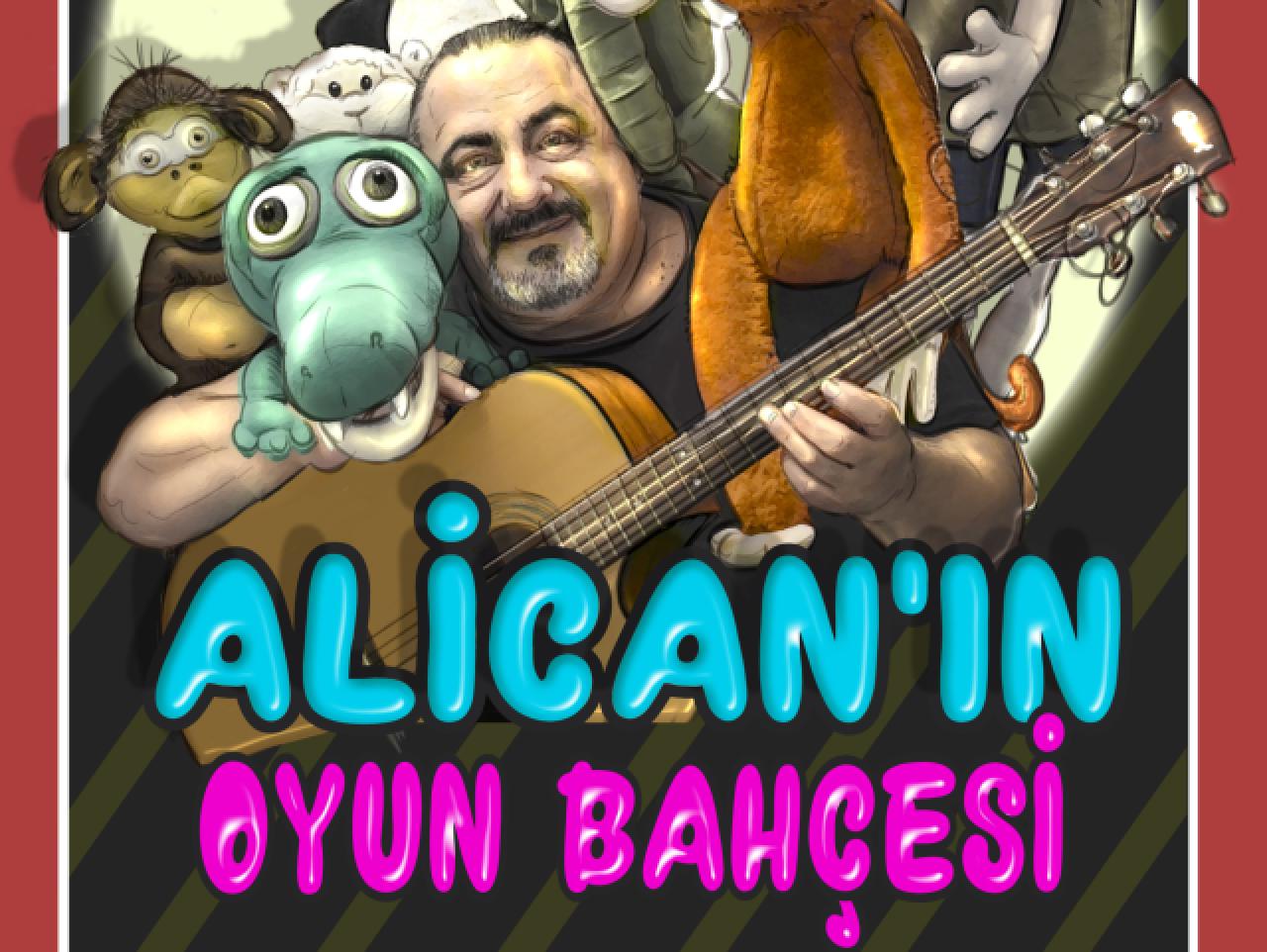Alican'ın Oyun Bahçesi 27 Mart’ta Akatlar Kültür’de!