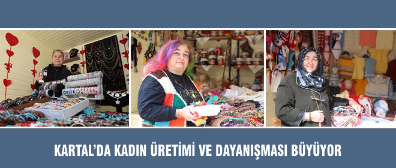 KARTAL’DA KADIN ÜRETİMİ VE DAYANIŞMASI BÜYÜYOR