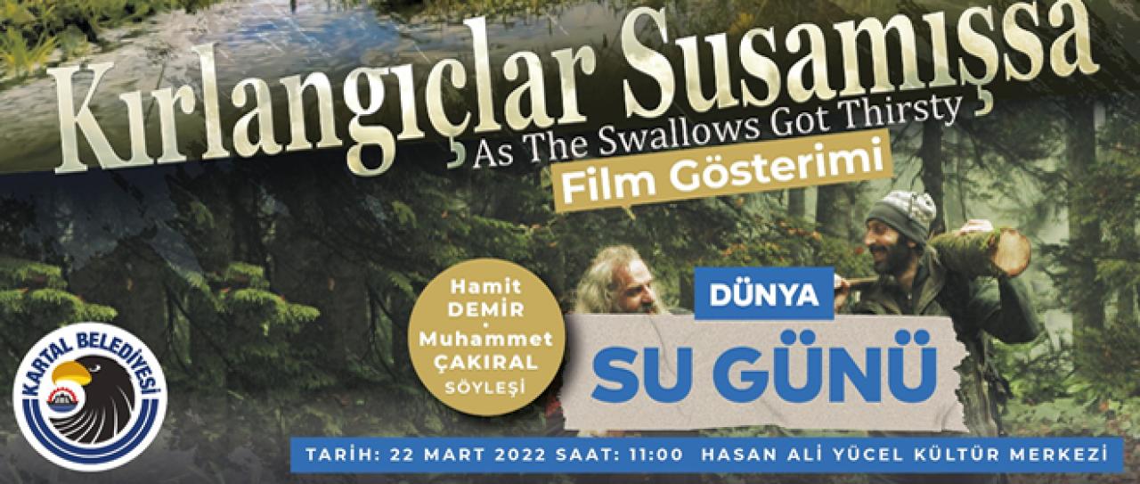 DÜNYA SU GÜNÜ VE ORMAN HAFTASI KARTAL’DA ÇEŞİTLİ ETKİNLİKLERLE KUTLANACAK