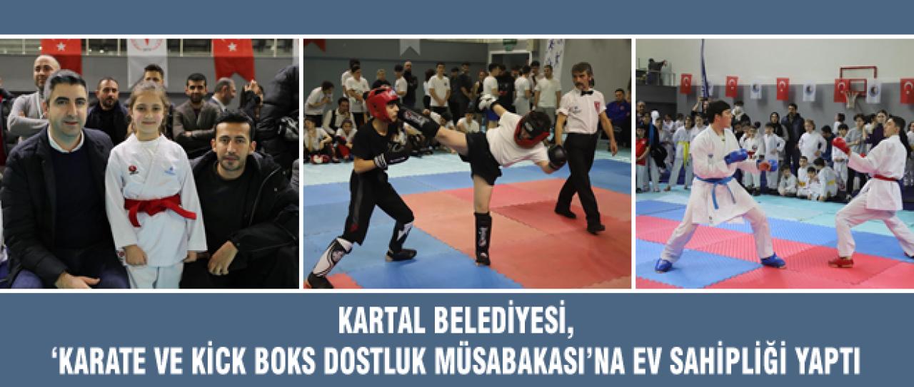 KARTAL BELEDİYESİ, ‘KARATE VE KİCK BOKS DOSTLUK MÜSABAKASI’NA EV SAHİPLİĞİ YAPTI
