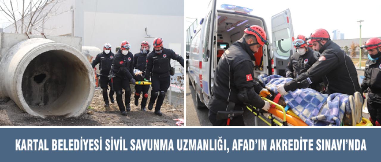 KARTAL BELEDİYESİ SİVİL SAVUNMA UZMANLIĞI, AFAD’IN AKREDİTE SINAVI’NDA