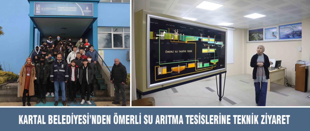 KARTAL BELEDİYESİ’NDEN ÖMERLİ SU ARITMA TESİSLERİNE TEKNİK ZİYARET