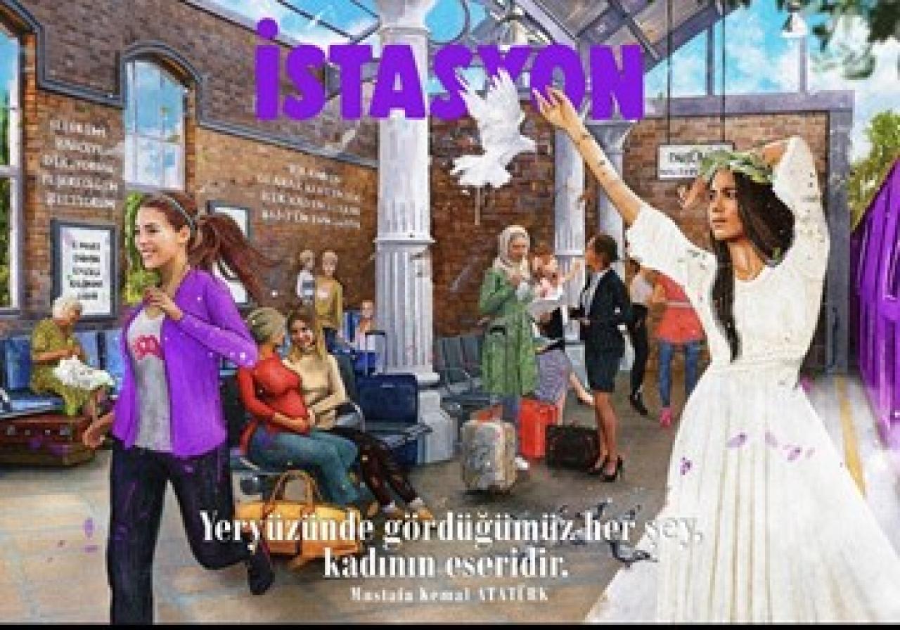 İstasyon bu sayısında ‘Kadınlarla’ çok daha güzel !