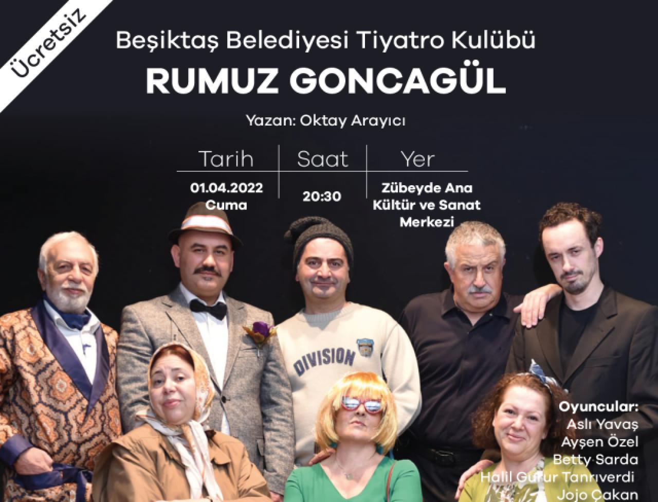 Tiyatro Gösterimi: “Rumuz Goncagül”