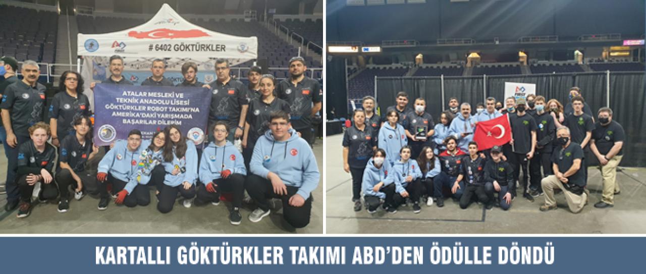 KARTALLI GÖKTÜRKLER TAKIMI ABD’DEN ÖDÜLLE DÖNDÜ