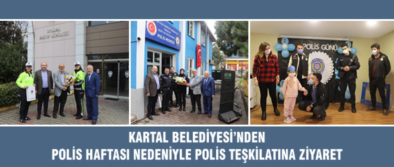 KARTAL BELEDİYESİ’NDEN POLİS HAFTASI NEDENİYLE POLİS TEŞKİLATINA ZİYARET