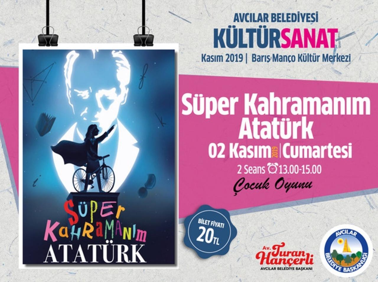 SÜPER KAHRAMANIM ATATÜRK (Çocuk Oyunu)