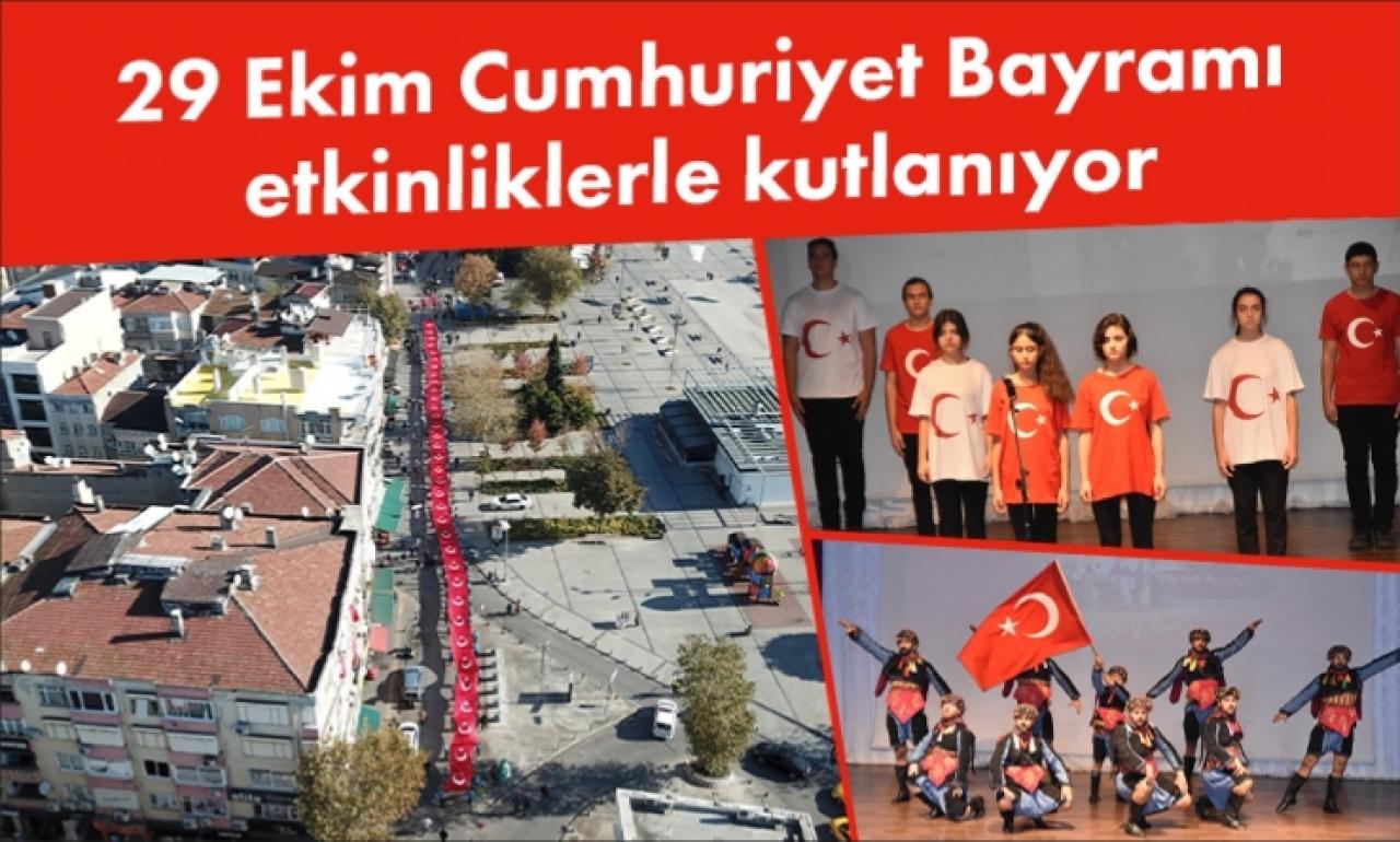 29 Ekim Cumhuriyet Bayramı etkinliklerle kutlanıyor