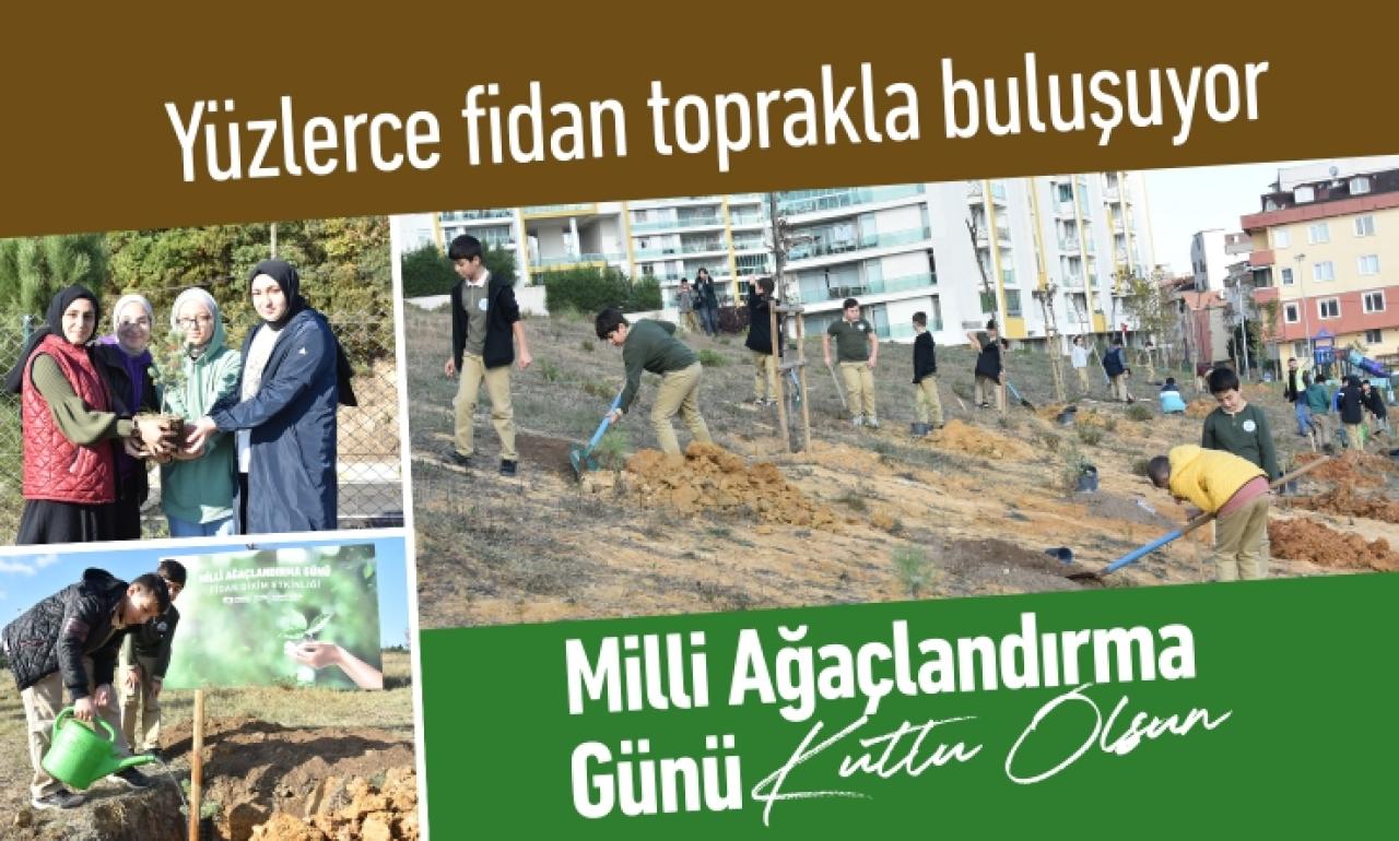 Yüzlerce fidan toprakla buluşuyor