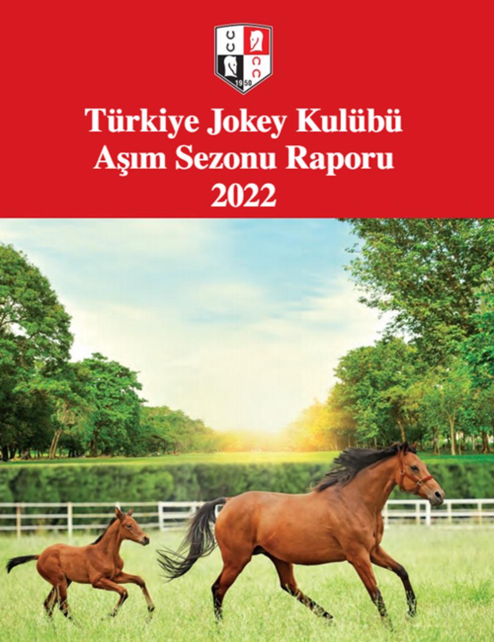 TJK 2022 Aşım Sezonu Raporu Yayınlandı