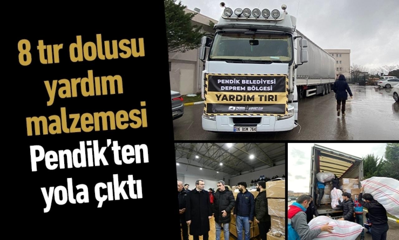 8 tır dolusu yardım malzemesi Pendik’ten yola çıktı