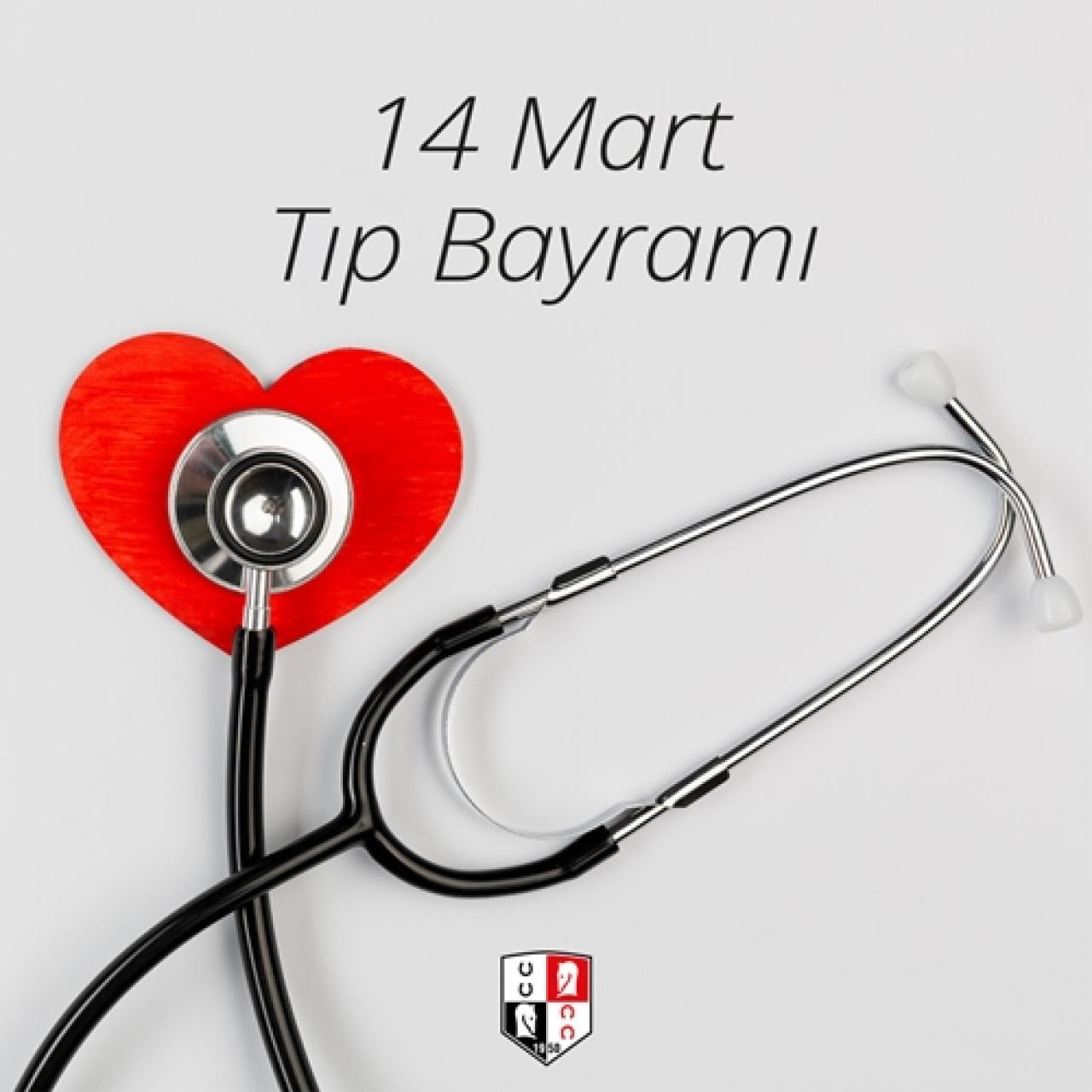 Sağlık Çalışanlarımızın 14 Mart Tıp Bayramı’nı kutlarız