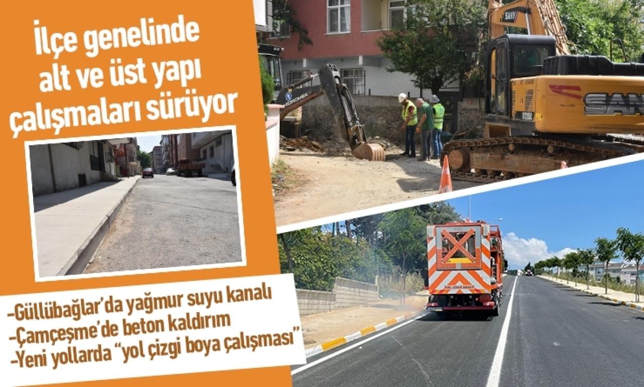 İlçe genelinde alt ve üst yapı çalışmaları sürüyor