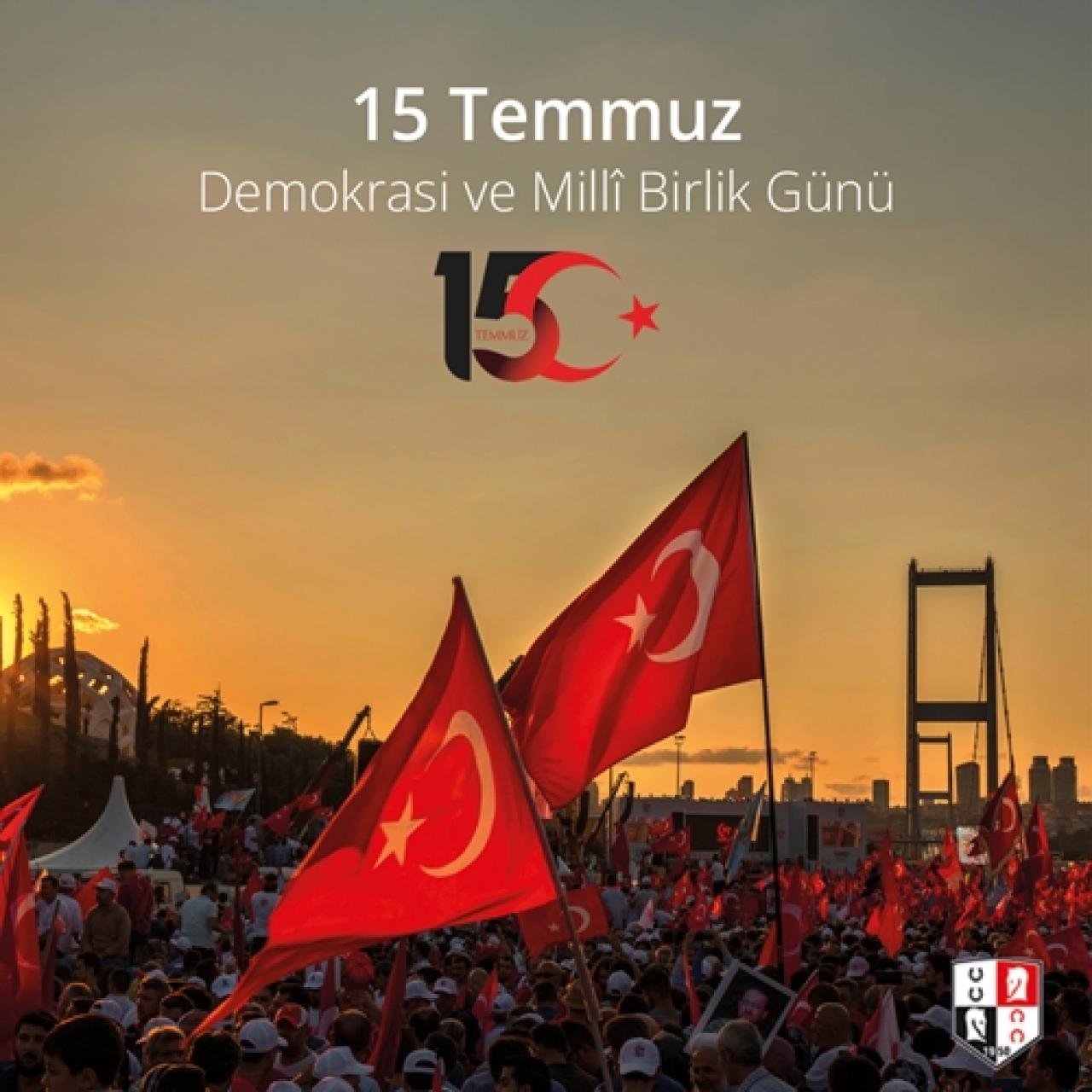 15 Temmuz Demokrasi ve Milli Birlik Günü
