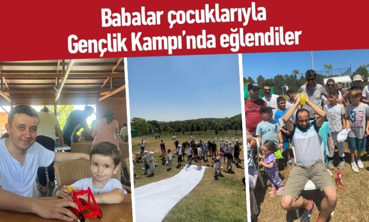 Babalar çocuklarıyla kamp alanında eğlendiler