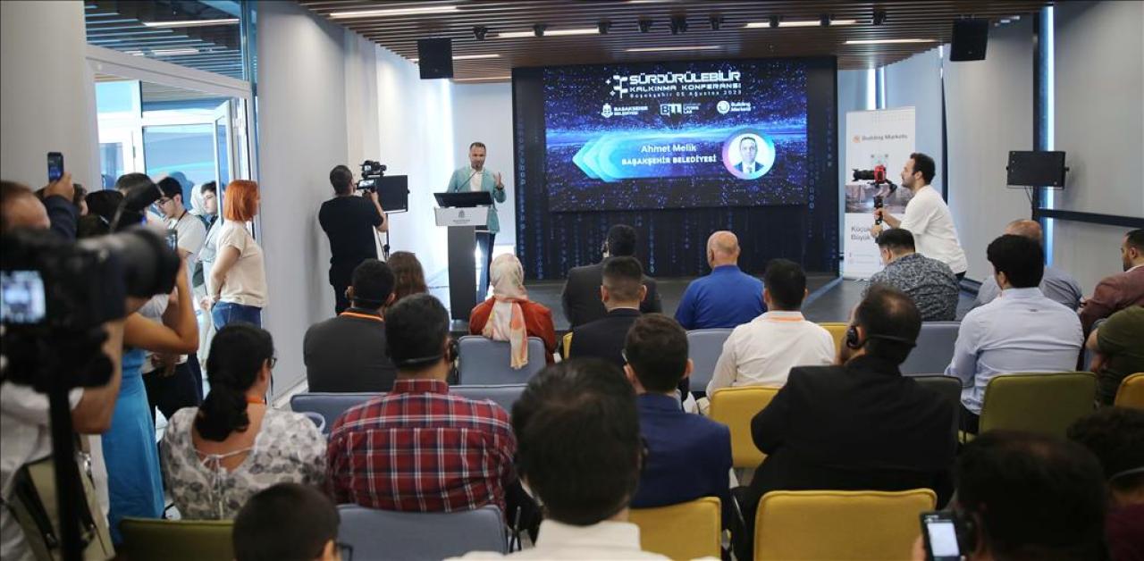 BAŞAKŞEHİR’DE SÜRDÜRÜLEBİLİR KALKINMA KONFERANSI