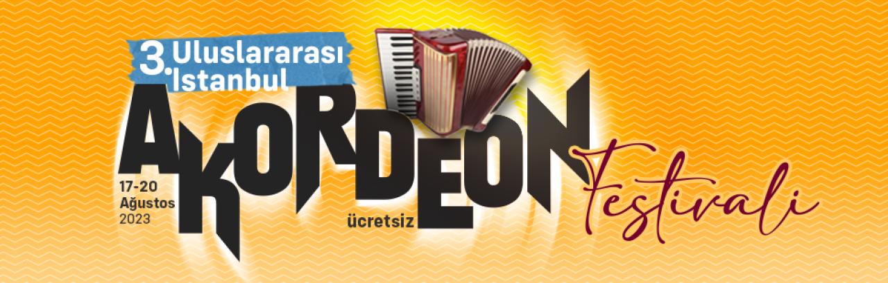 3. ULUSLARARASI İSTANBUL AKORDEON FESTİVALİ BAŞLIYOR