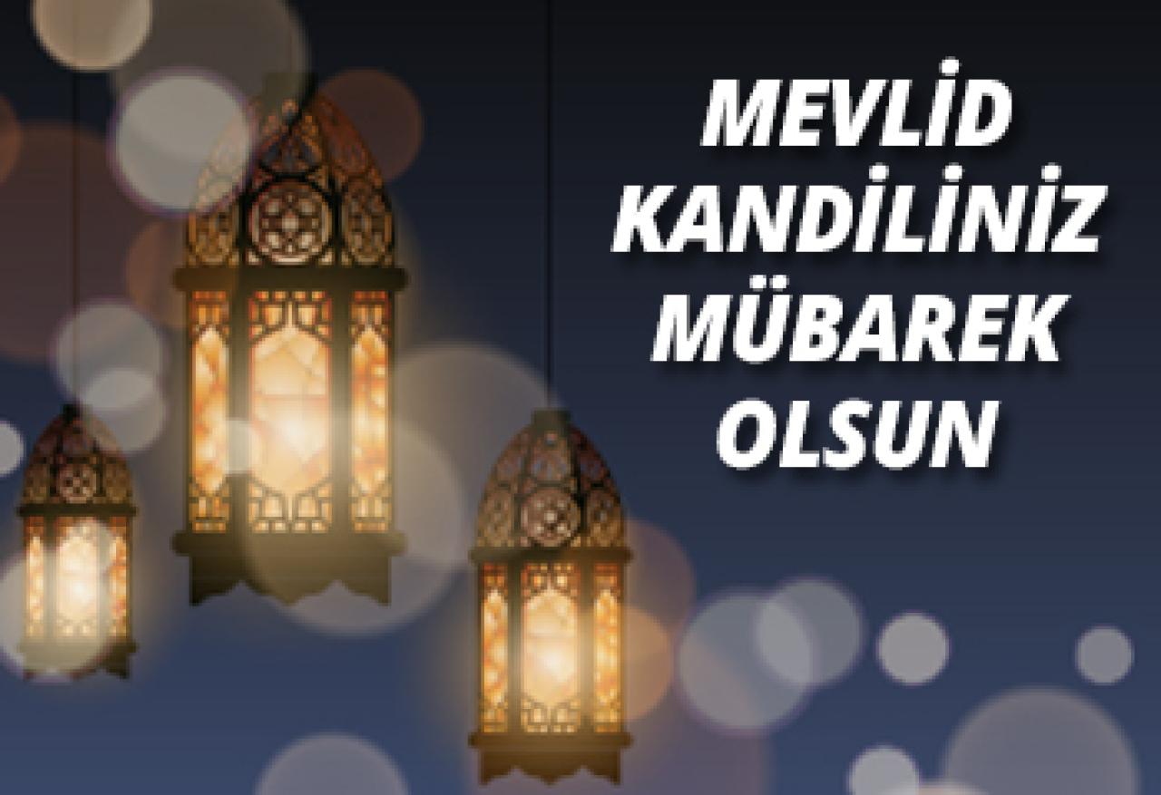 Mevlid Kandiliniz mübarek olsun