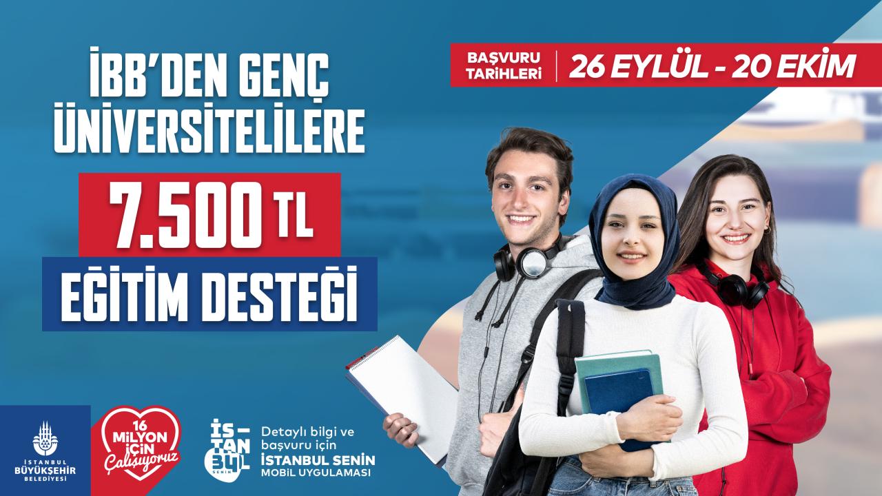 İBB’DEN GENÇLERE MÜJDE ‘GENÇ ÜNİVERSİTELİ DESTEĞİ’ 7 BİN 500 TL’YE YÜKSELDİ