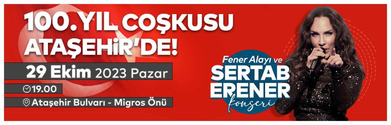 CUMHURİYETİMİZİN 100. YILI ATAŞEHİR’DE COŞKUYLA KUTLANACAK