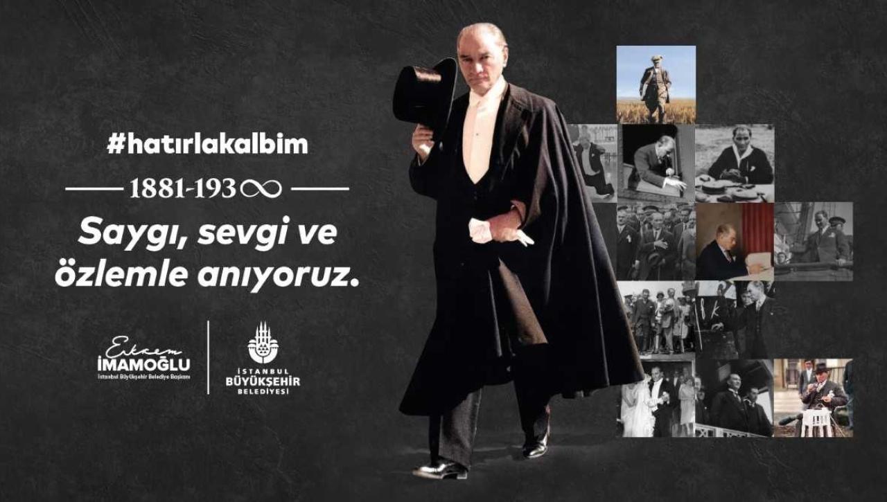 ATATÜRK’Ü ÖZLEM, ŞÜKRAN VE MİNNETLE ANDIK #HATIRLAKALBİM