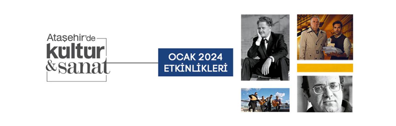 ATAŞEHİR’DE KÜLTÜR SANAT ETKİNLİKLERİ YENİ YILDA DA TÜM HIZIYLA SÜRECEK