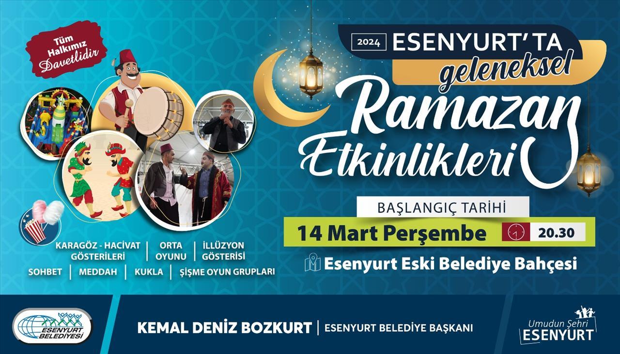 Esenyurt’ta “Geleneksel Ramazan Etkinlikleri” Başlıyor