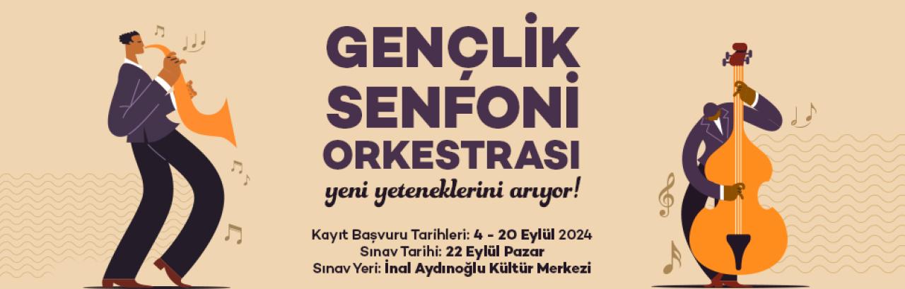 “ATAŞEHİR BELEDİYESİ GENÇLİK SENFONİ ORKESTRASI” YENİ YETENEKLER ARIYOR