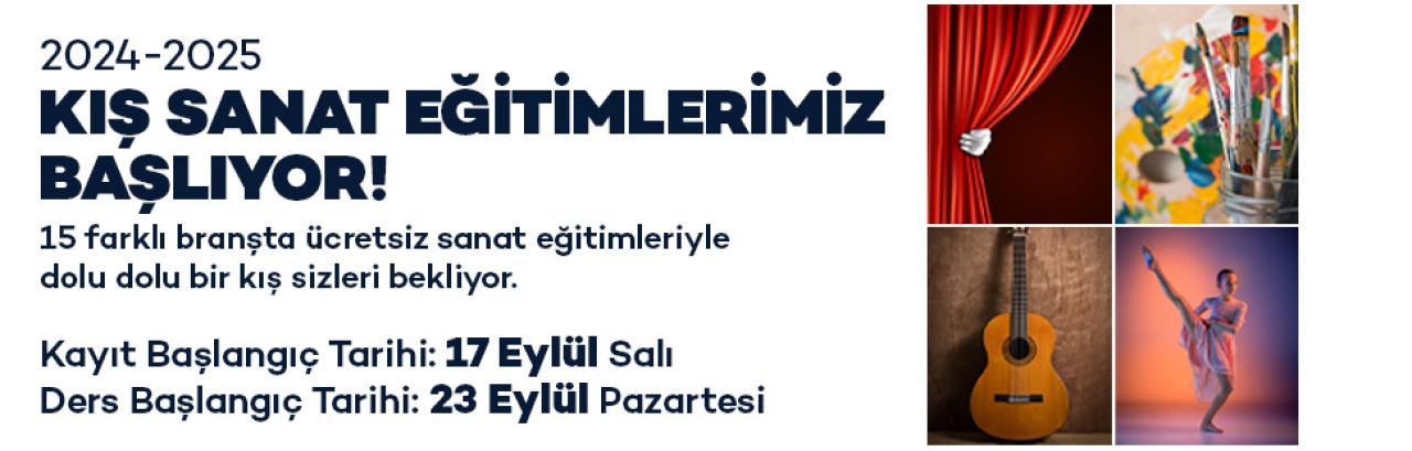 15 FARKLI BRANŞTA KIŞ SANAT EĞİTİMLERİ BAŞLIYOR